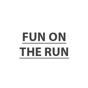 Fun on the Run